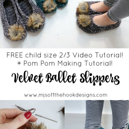 CROCHET PATTERN Velvet Ballet Pom Pom Slippers